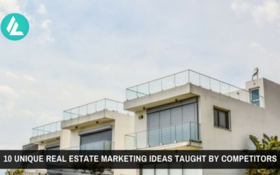 Blog 13 10 Unique Real Estate Marketing Ideas Taught By Competitors