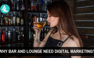 Blog 21 Why Bar and lounge need digital marketing?