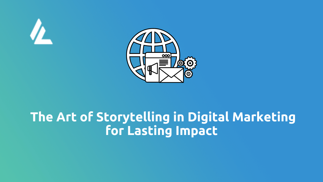 Storytelling in Digital Marketing