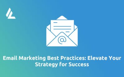 Blog 19 Email Marketing Best Practices: Elevate Your Strategy for Success