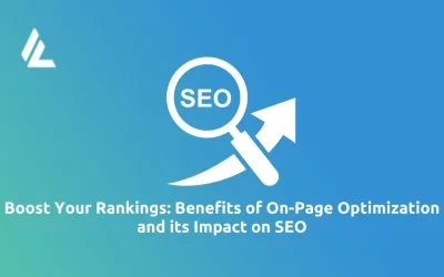 Blog 3 Boost Your Rankings: Benefits of On-Page Optimization and its Impact on SEO