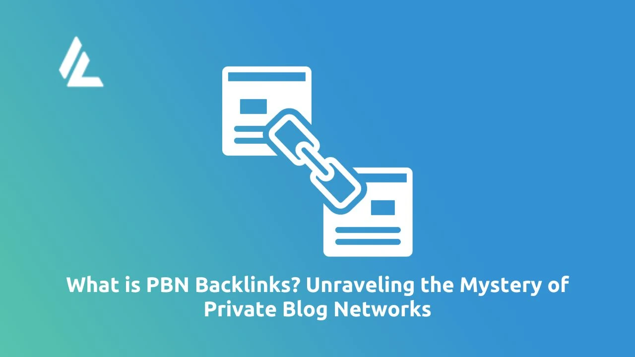 What is PBN Backlinks