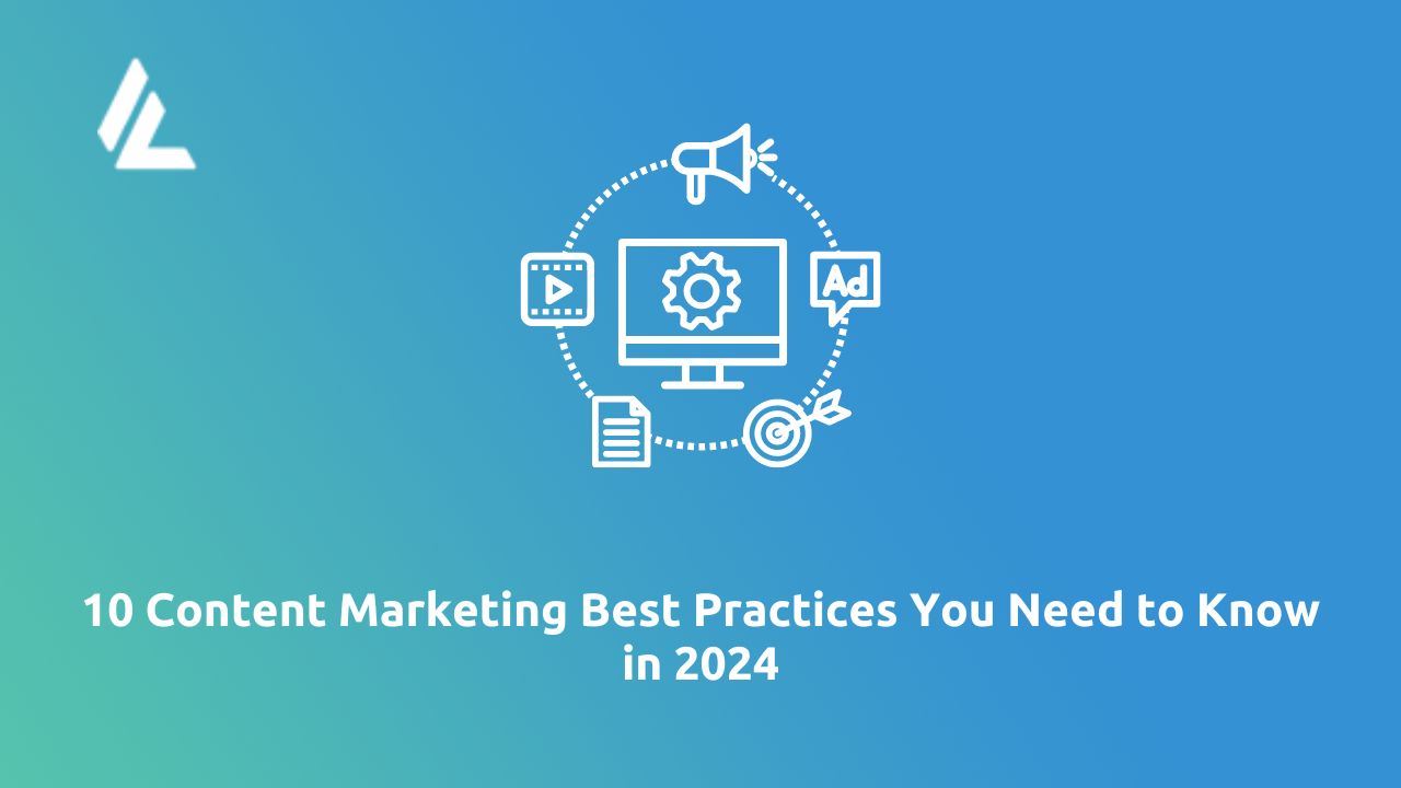 Content Marketing Best Practices