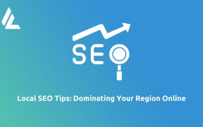 Blog 31 Local SEO Tips: Dominating Your Region Online