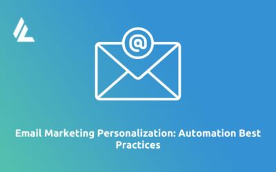 Blog 24 Email Marketing Personalization: Automation Best Practices