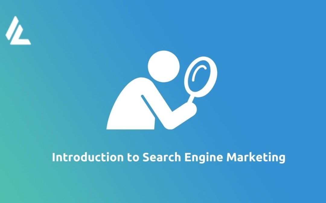 Introduction to Search Engine Marketing