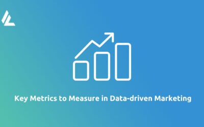 Blog 17 Key Metrics to Measure in Data-driven Marketing
