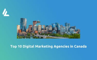 Blog 47 Top 10 Digital Marketing Agencies in Canada