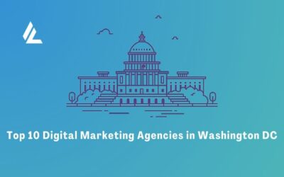 Blog 1 Top 10 Digital Marketing Agencies in Washington DC