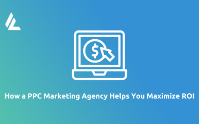 Blog 29 How a PPC Marketing Agency Helps You Maximize ROI