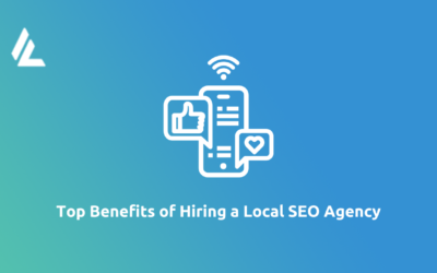 Blog 25 Top Benefits of Hiring a Local SEO Agency