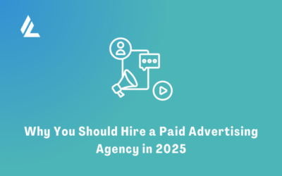 Blog 9 Why You Should Hire a Paid Advertising Agency in 2025