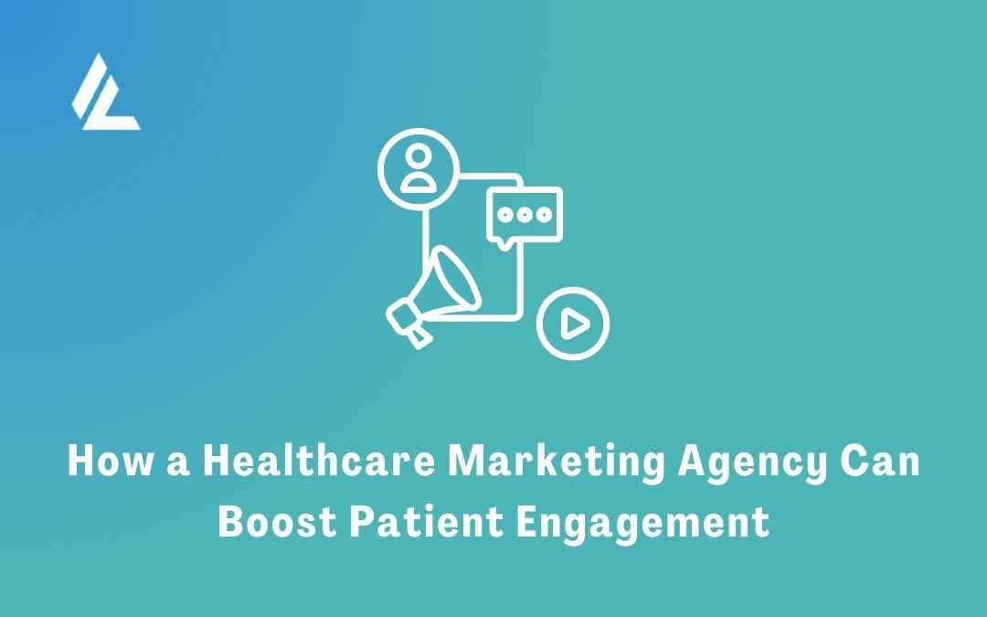 healthcare marketing agency