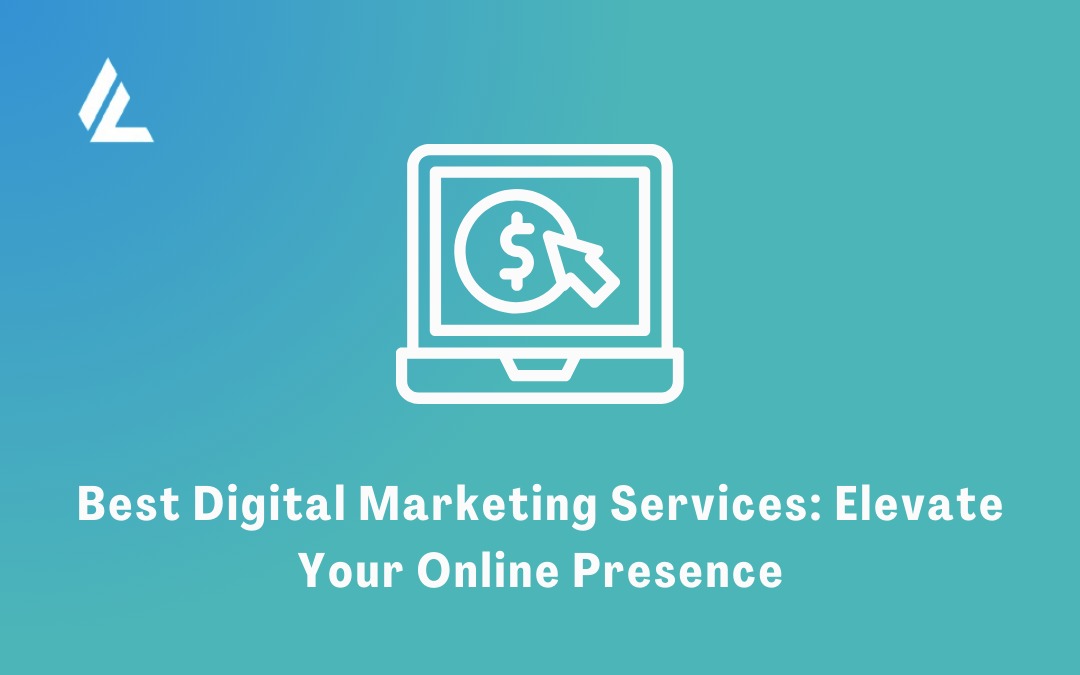 Best Digital Marketing Services