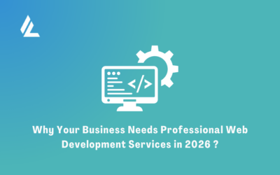 Blog 4 Why Your Business Needs Professional Web Development Services in 2026 ?